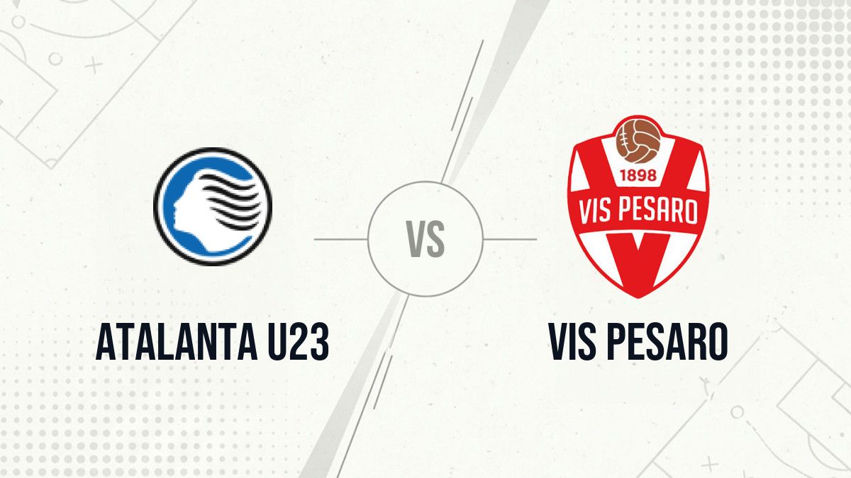 Pronostic Atalanta U23 Vis Pesaro