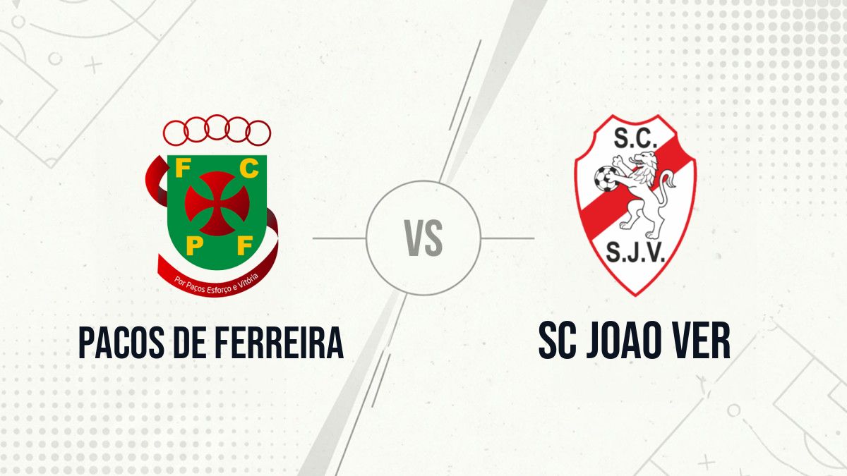 Pronostic Pacos de Ferreira SC Joao Ver