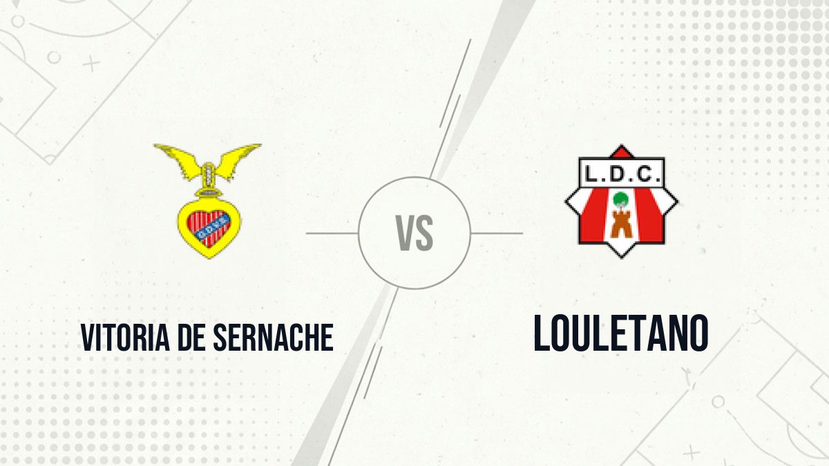Pronostic Vitoria de Sernache Louletano