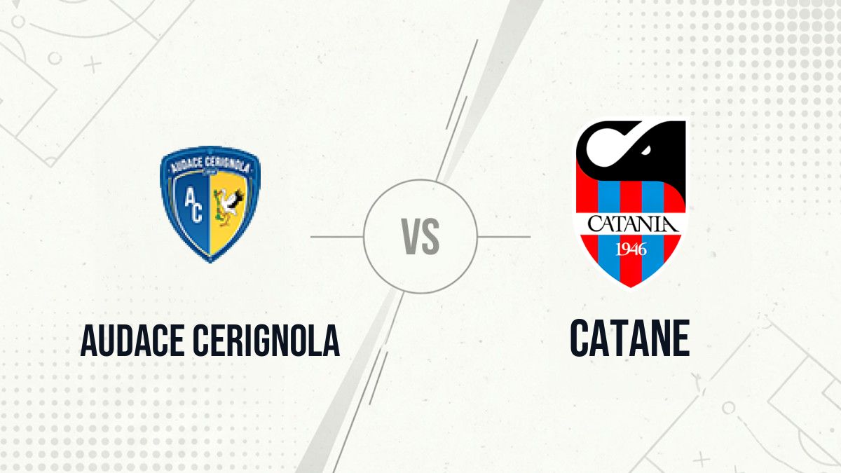 Pronostic Audace Cerignola Catane