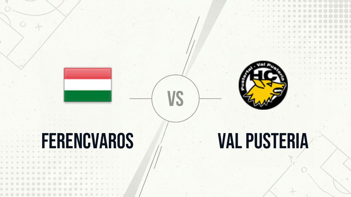 Pronostic Ferencvaros Val Pusteria