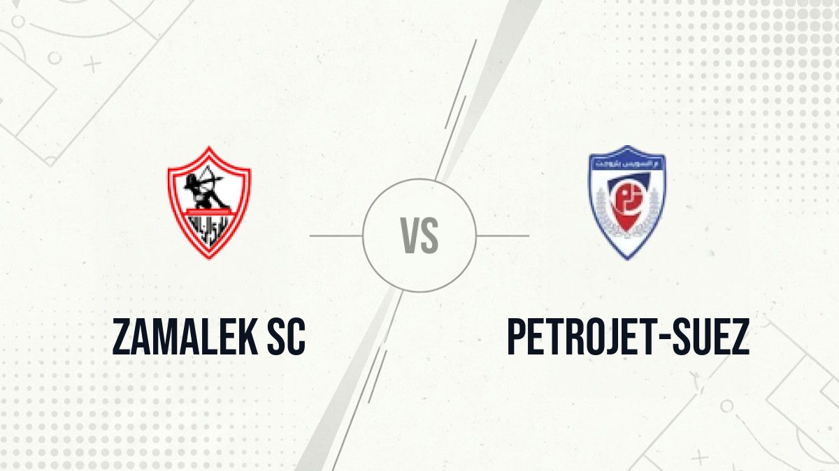 Pronostic Zamalek SC Petrojet-Suez