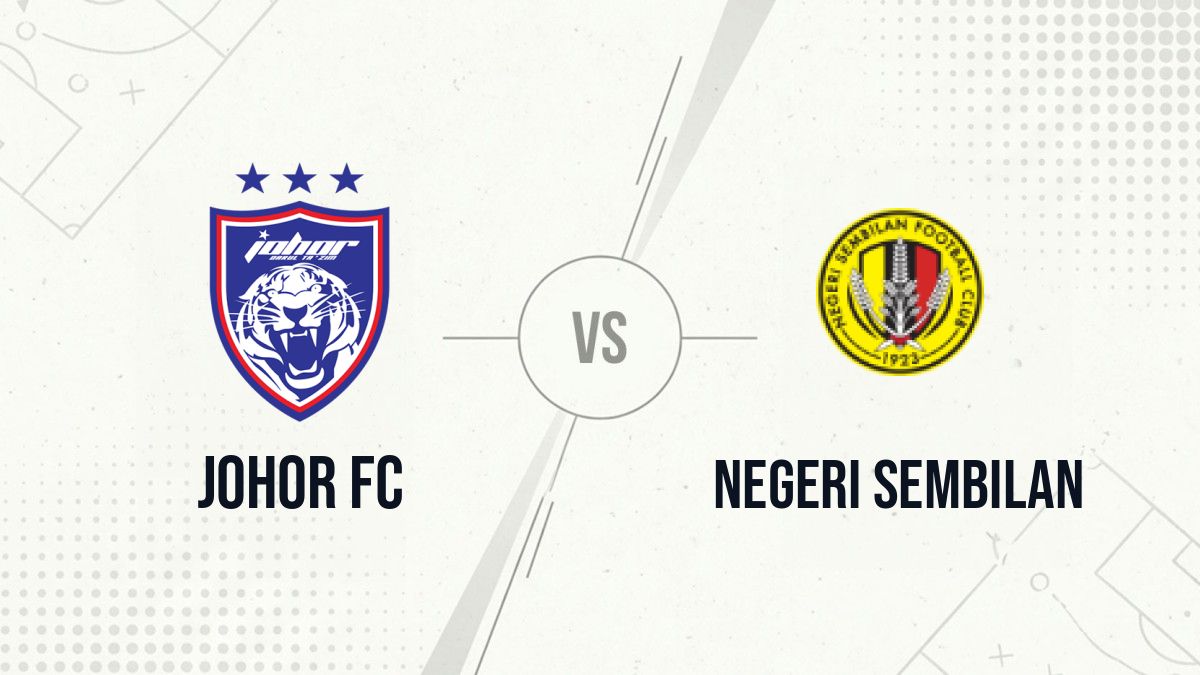 Pronostic Johor FC Negeri Sembilan