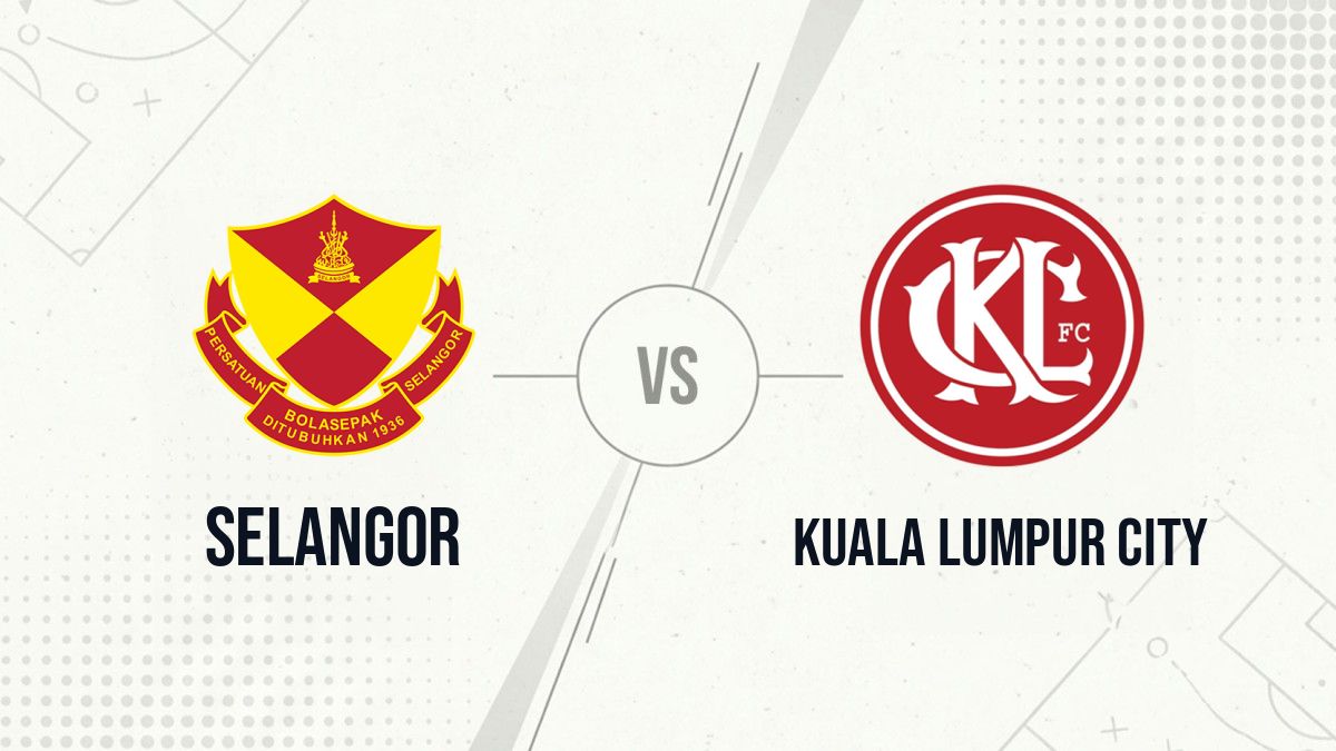 Pronostic Selangor Kuala Lumpur City