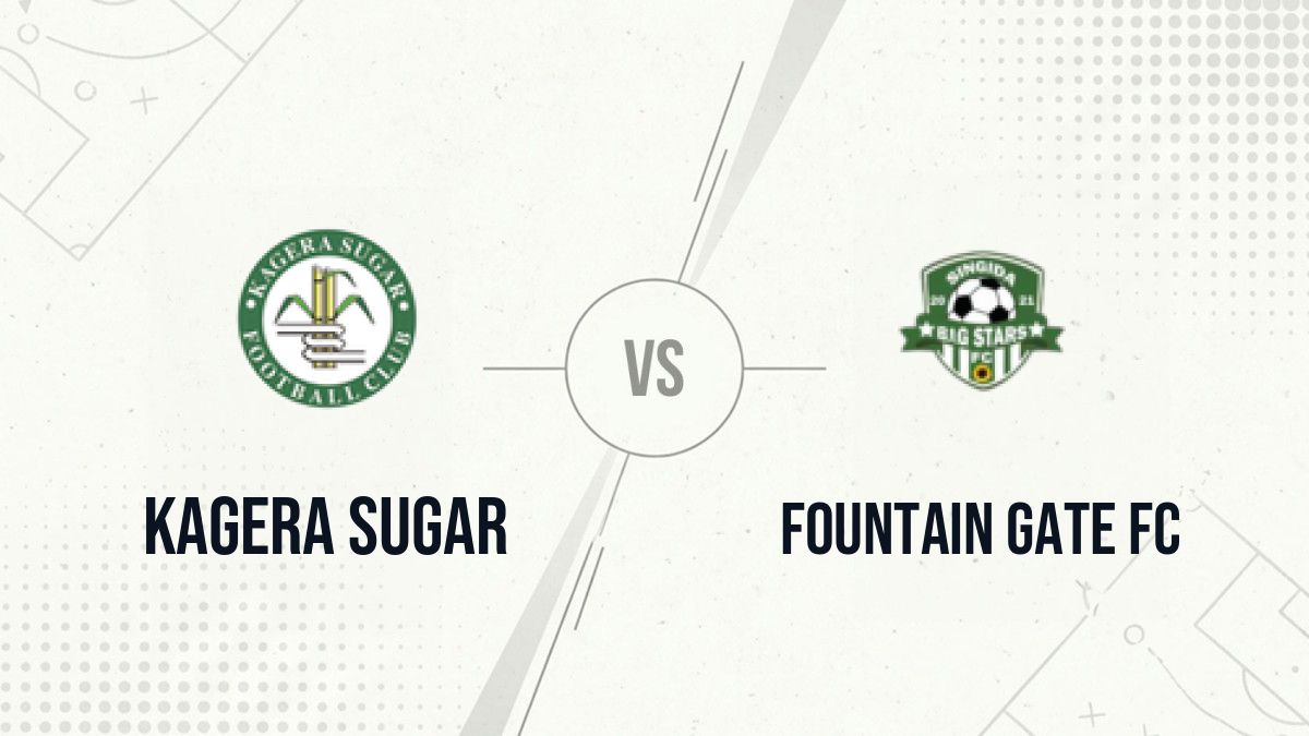 Pronostic Kagera Sugar Fountain Gate FC