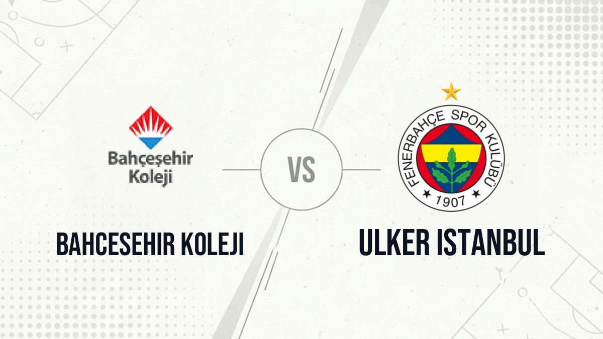 Pronostic Bahcesehir Koleji Ulker Istanbul