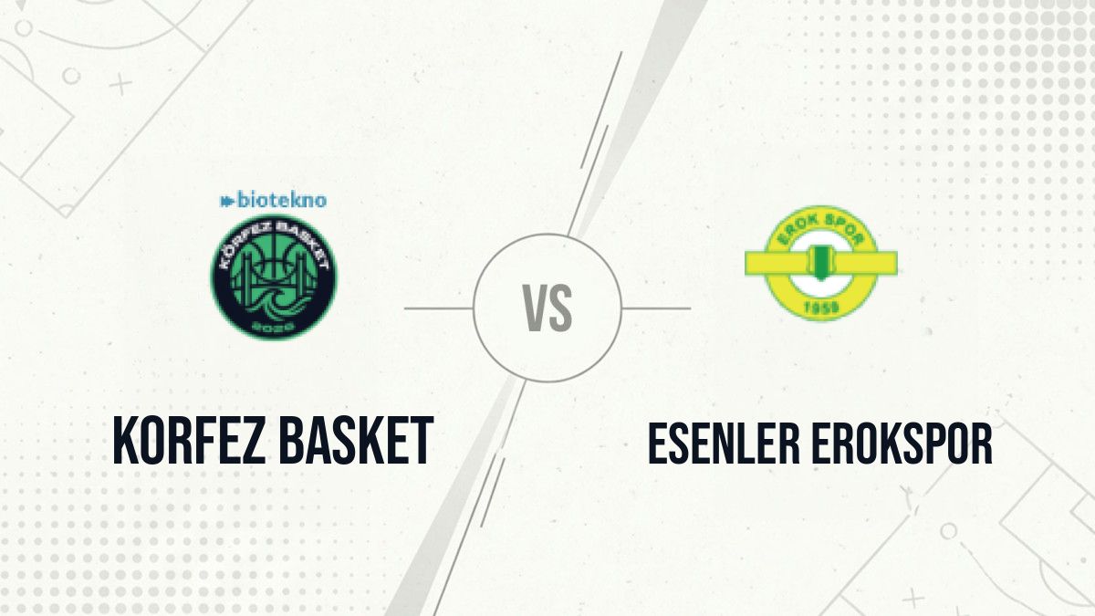 Pronostic Korfez Basket Esenler Erokspor