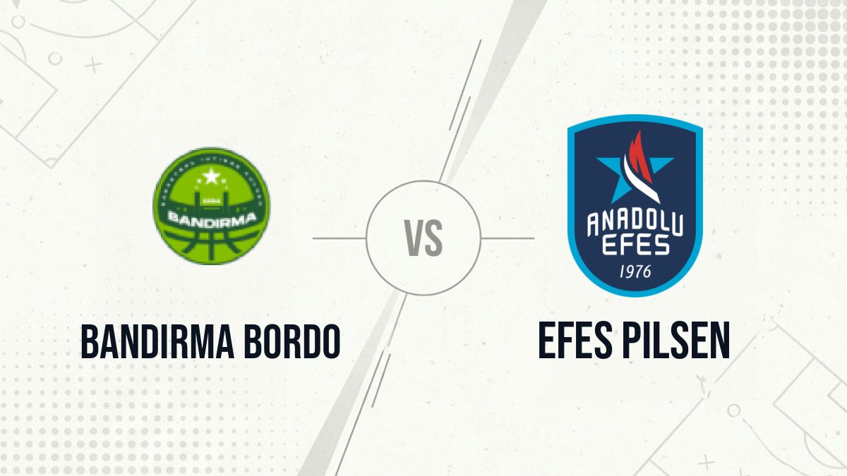 Pronostic Bandirma Bordo Efes Pilsen