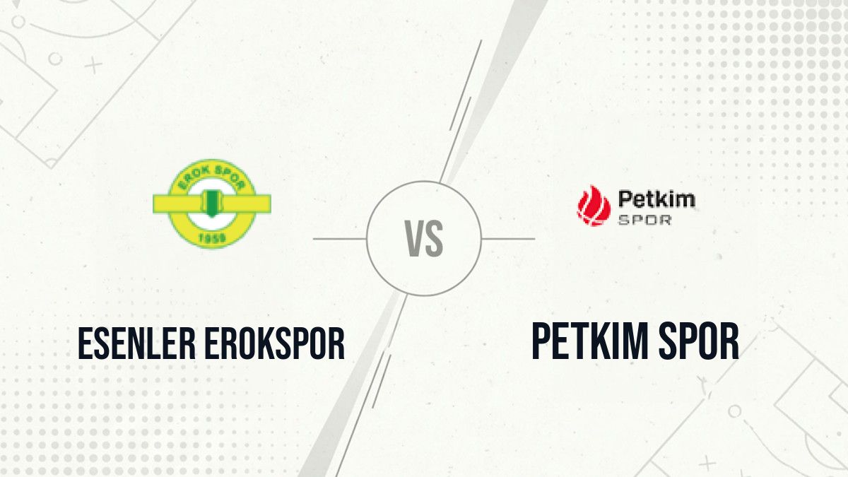 Pronostic Esenler Erokspor Petkim Spor