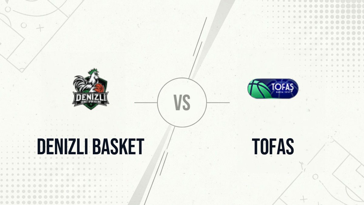 Pronostic Denizli Basket Tofas