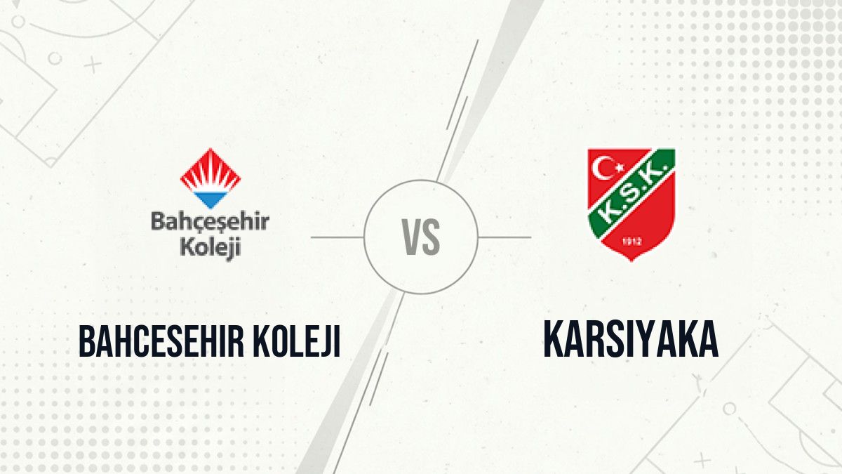 Pronostic Bahcesehir Koleji Karsiyaka