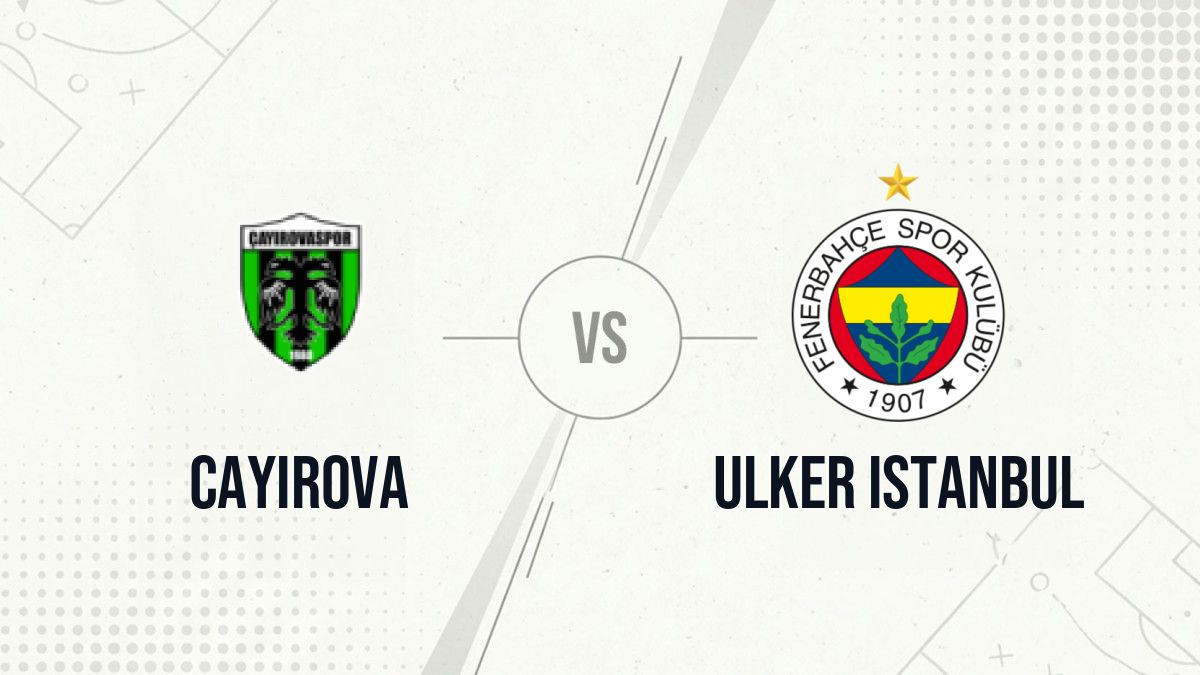 Pronostic Cayirova Ulker Istanbul