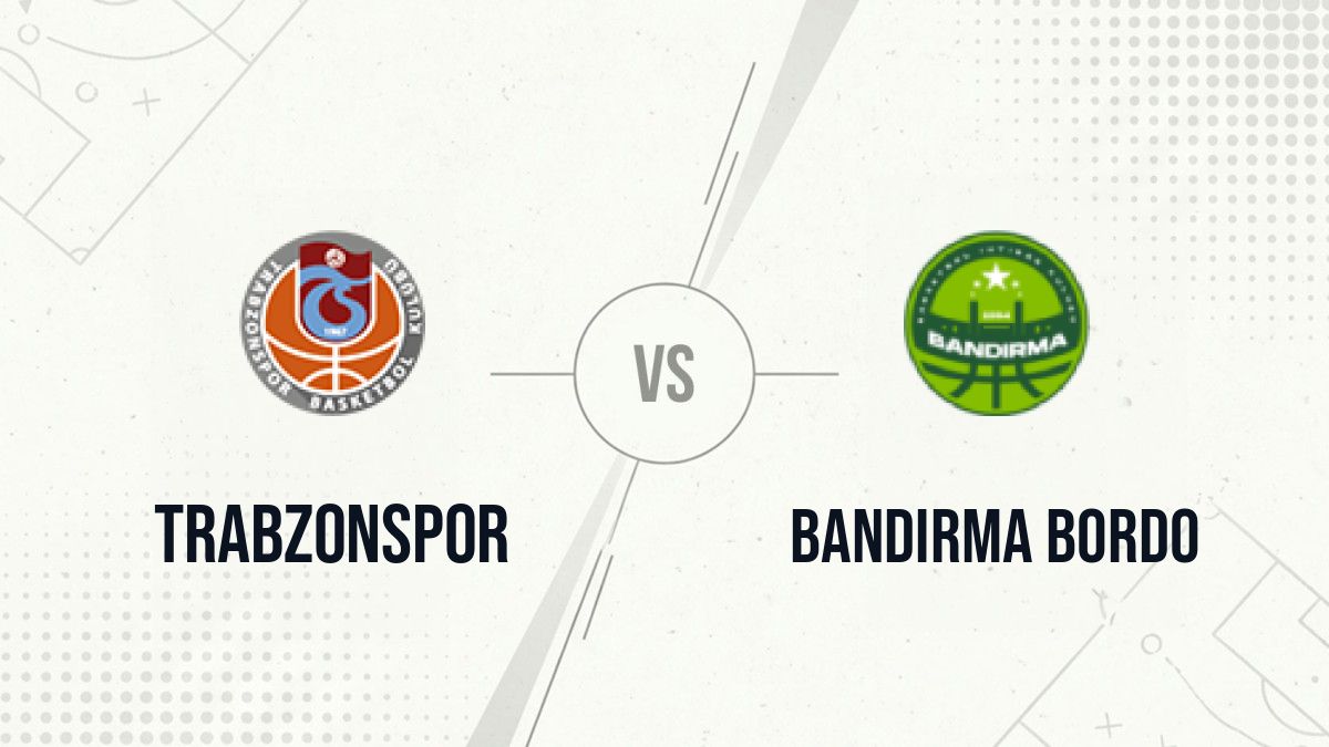 Pronostic Trabzonspor Bandirma Bordo