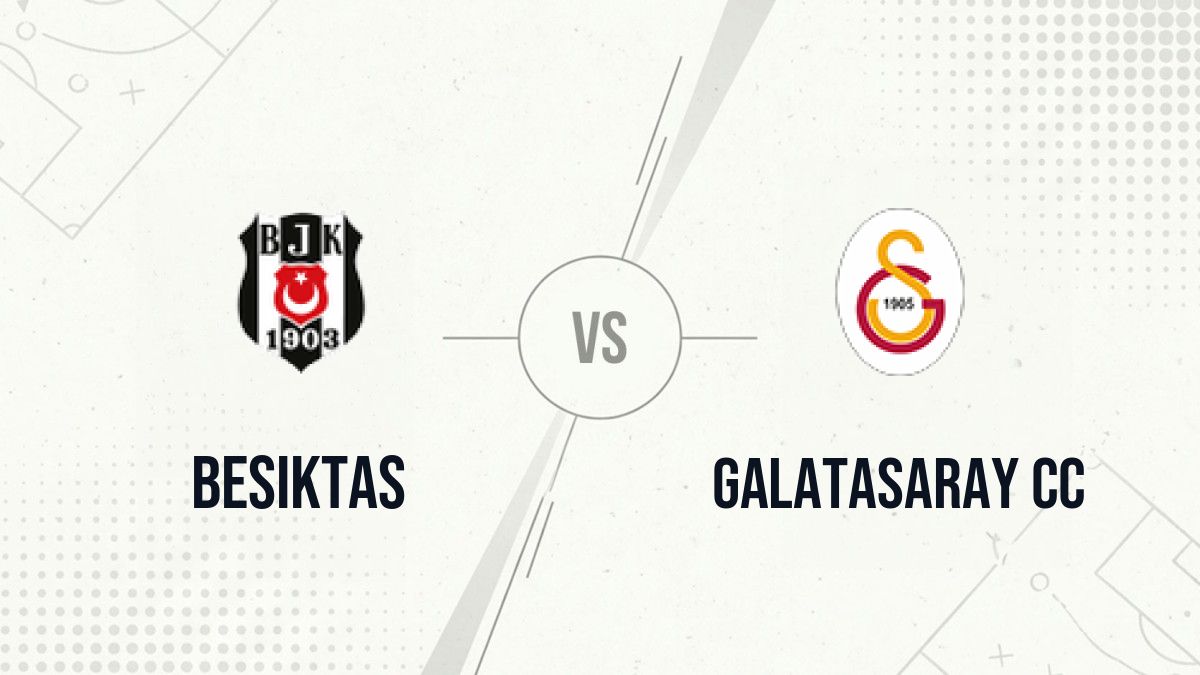Pronostic Besiktas Galatasaray CC