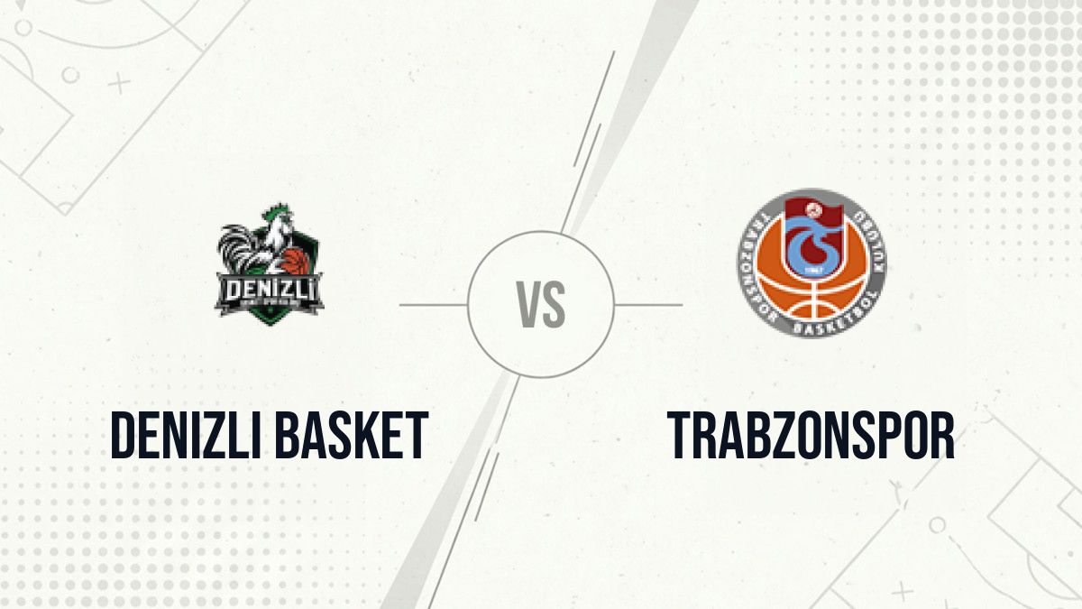Pronostic Denizli Basket Trabzonspor
