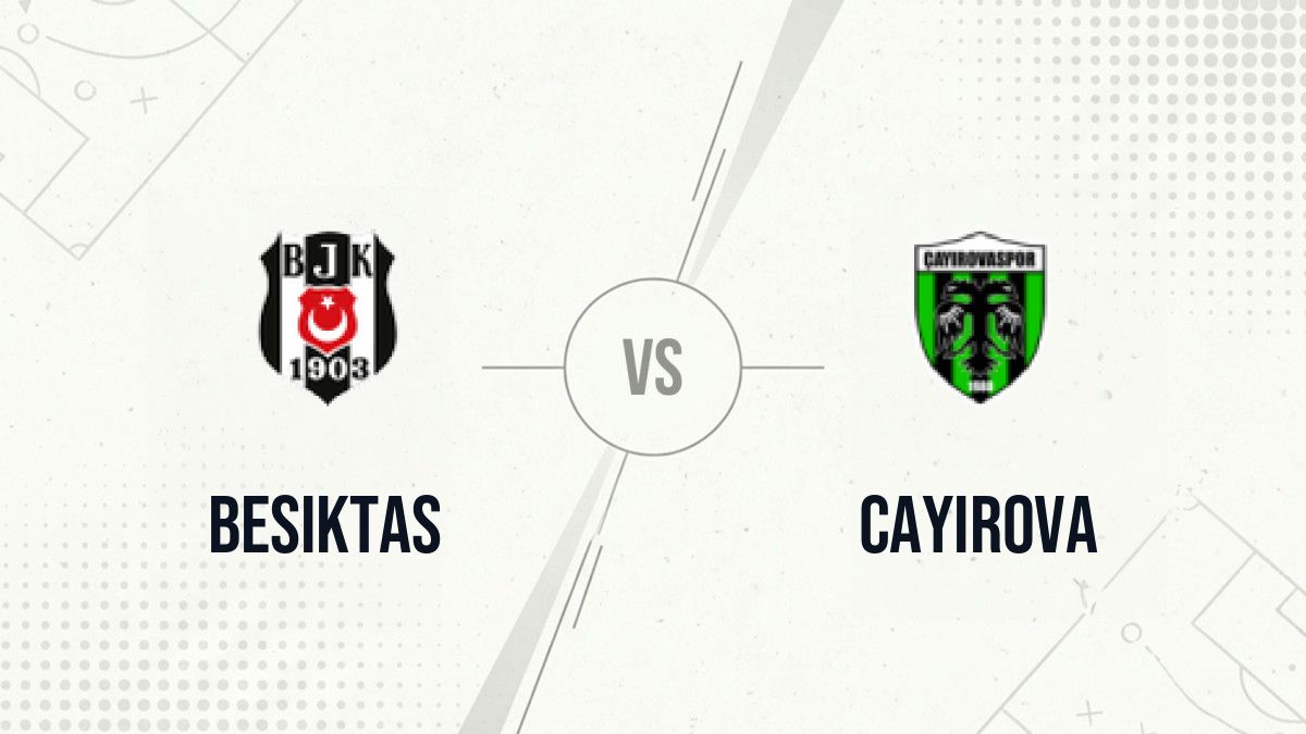 Pronostic Besiktas Cayirova