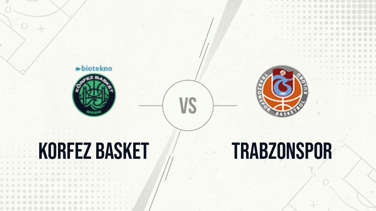Pronostic Korfez Basket Trabzonspor