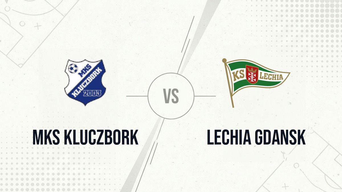 Pronostic MKS Kluczbork Lechia Gdansk