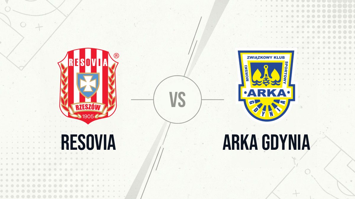 Pronostic Resovia Arka Gdynia