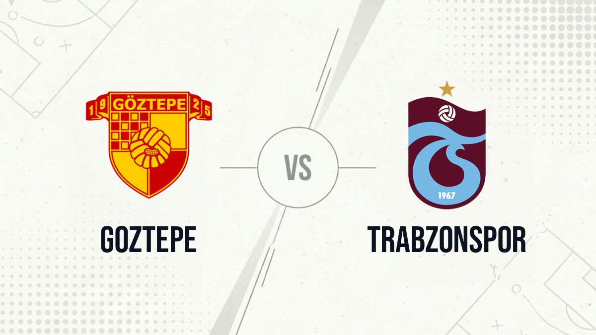 Pronostic Goztepe Trabzonspor