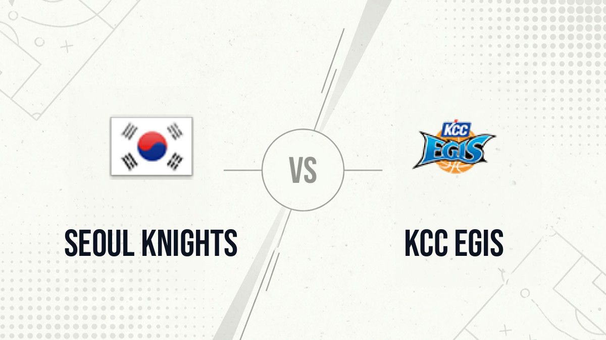 Pronostic Seoul Knights KCC Egis