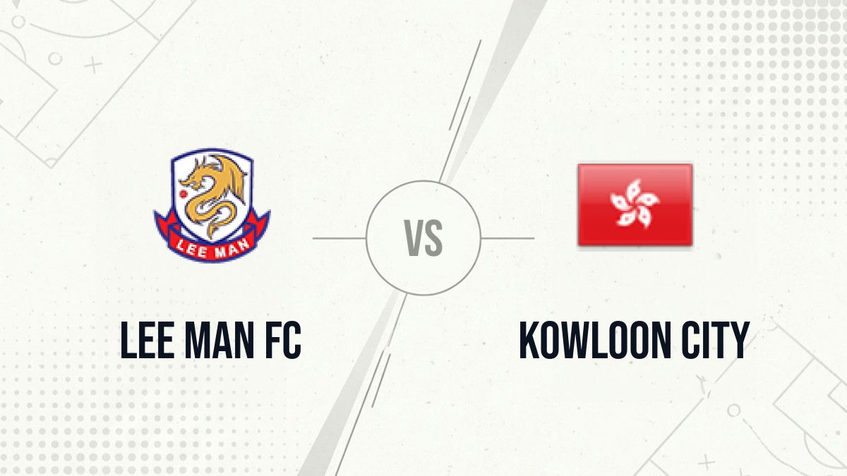 Pronostic Lee Man FC Kowloon City