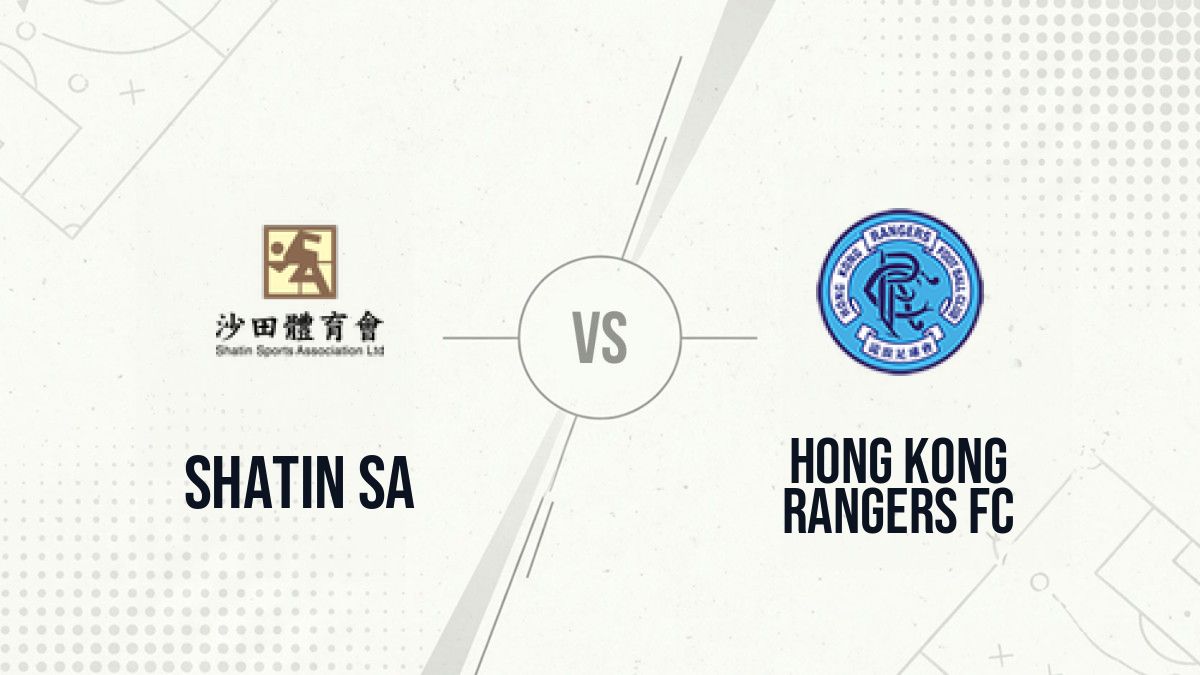Pronostic Shatin SA Hong Kong Rangers FC
