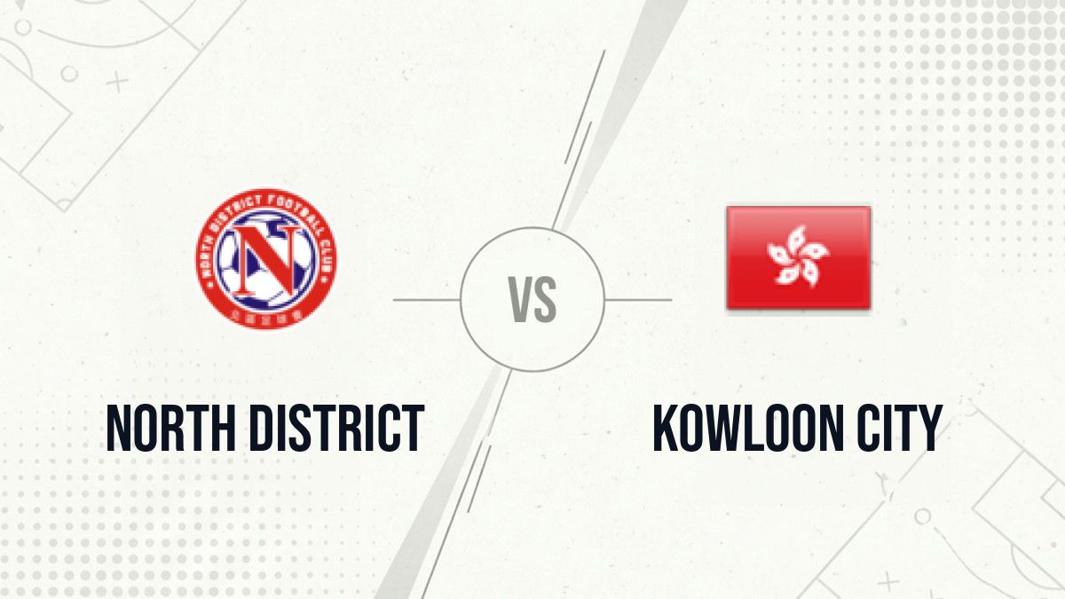 Pronostic North District Kowloon City