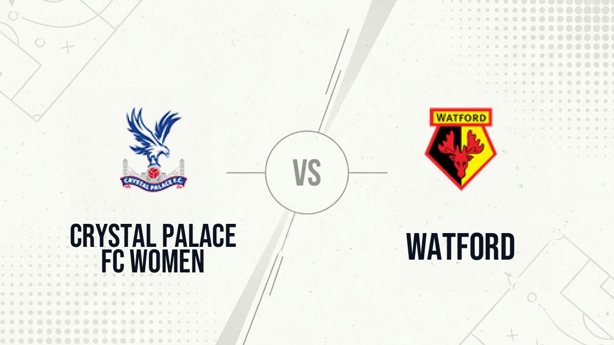 Pronostic Crystal Palace FC Women Watford