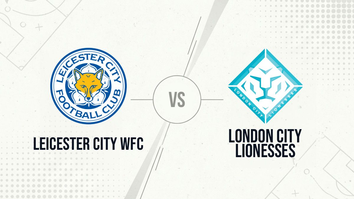 Pronostic Leicester City WFC London City Lionesses