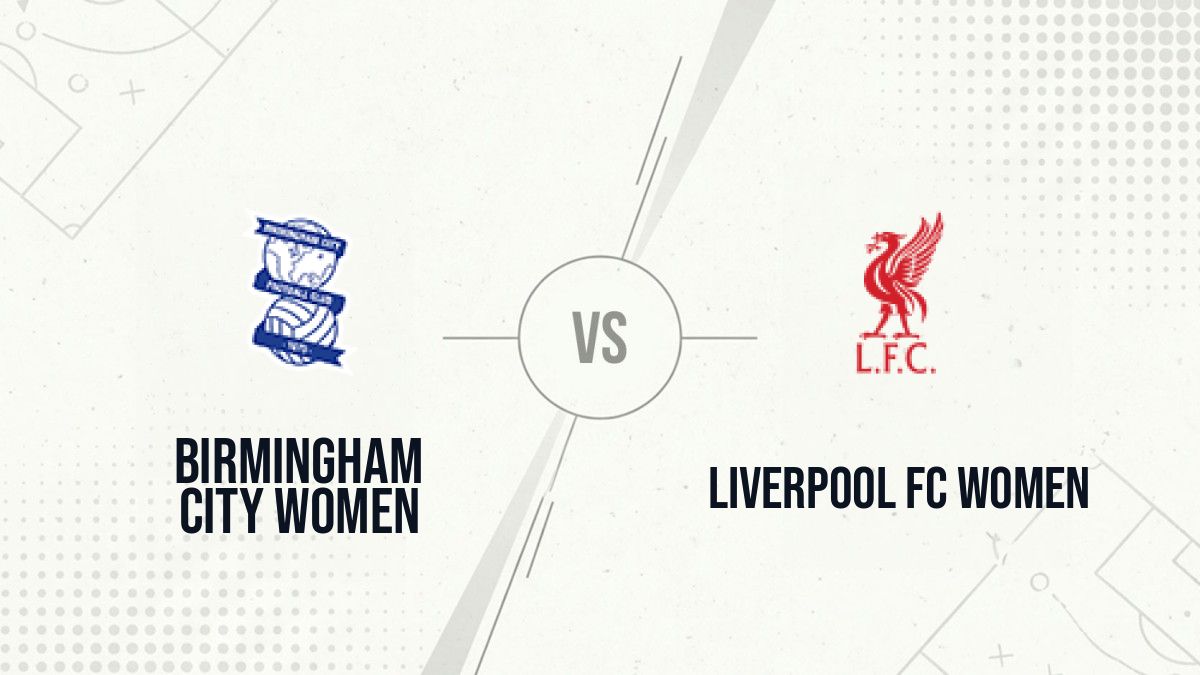 Pronostic Birmingham City Women Liverpool FC Women