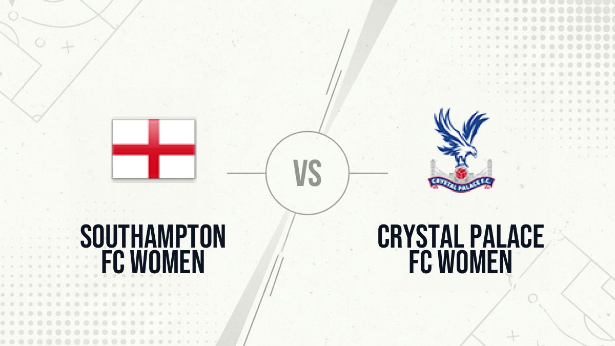 Pronostic Southampton FC Women Crystal Palace FC Women