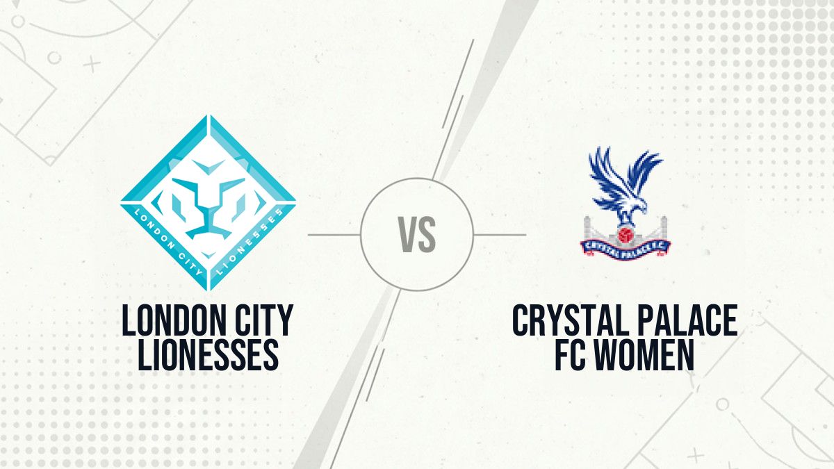 Pronostic London City Lionesses Crystal Palace FC Women