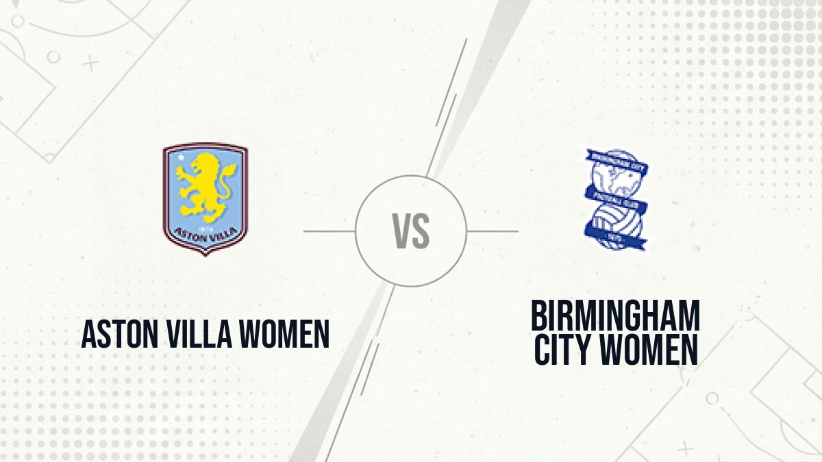 Pronostic Aston Villa Women Birmingham City Women