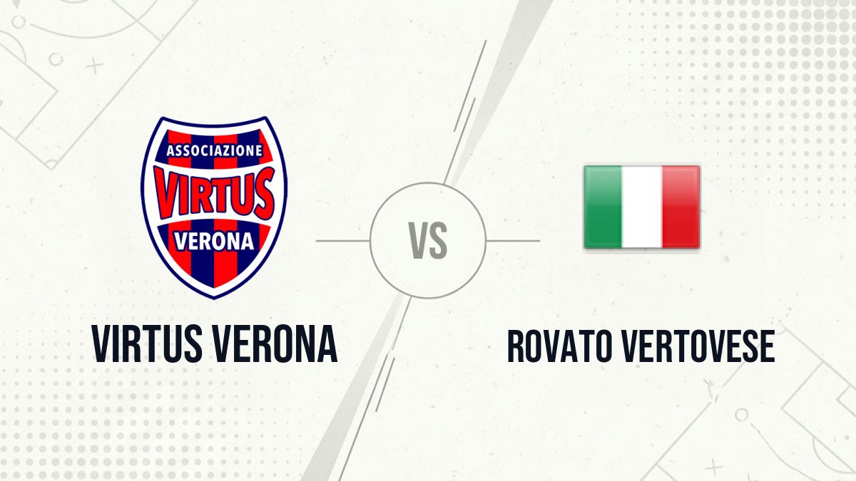 Pronostic Virtus Verona Rovato Vertovese