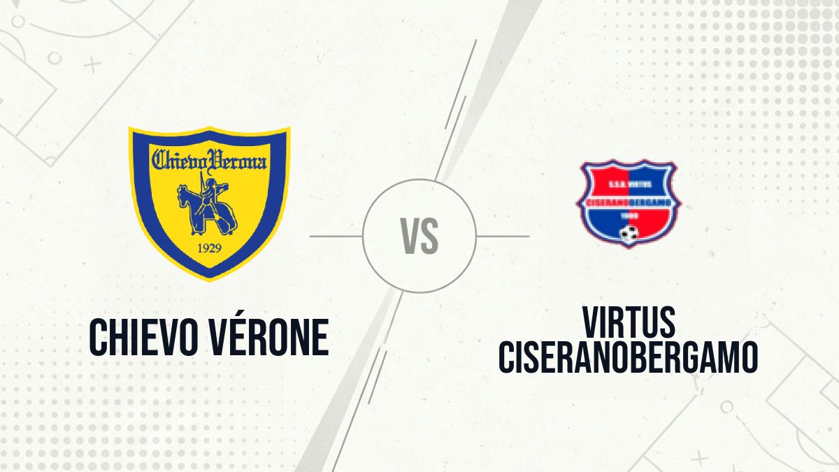 Pronostic Chievo Vérone Virtus CiseranoBergamo