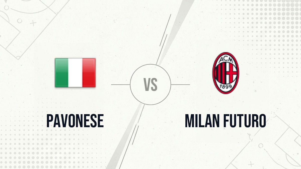 Pronostic Pavonese Milan Futuro