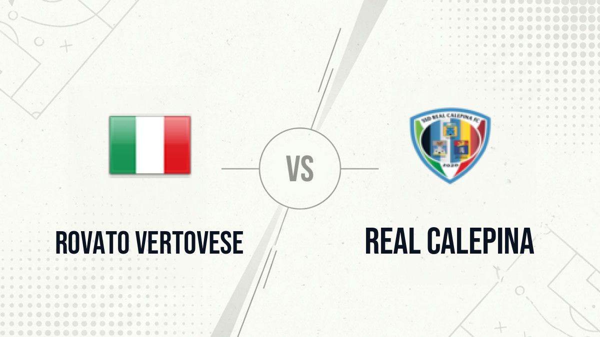 Pronostic Rovato Vertovese Real Calepina
