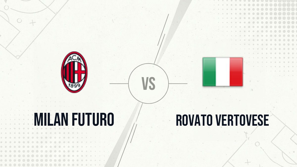 Pronostic Milan Futuro Rovato Vertovese
