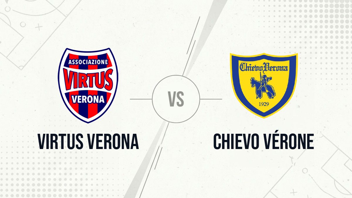 Pronostic Virtus Verona Chievo Vérone