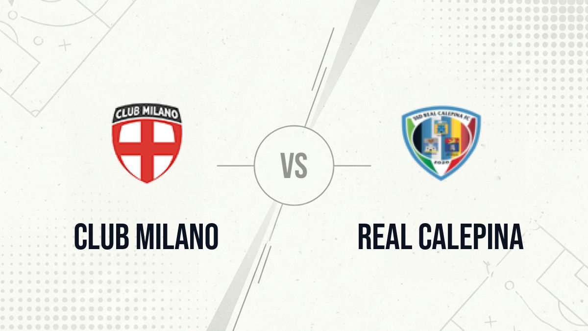 Pronostic Club Milano Real Calepina