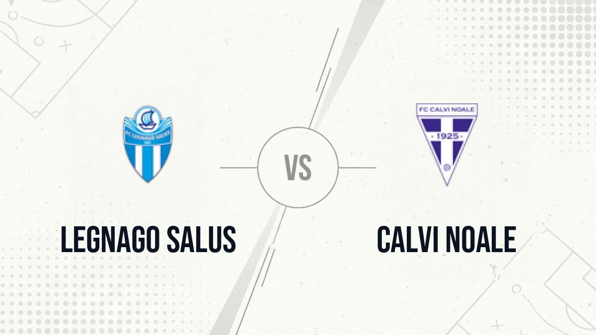 Pronostic Legnago Salus Calvi Noale
