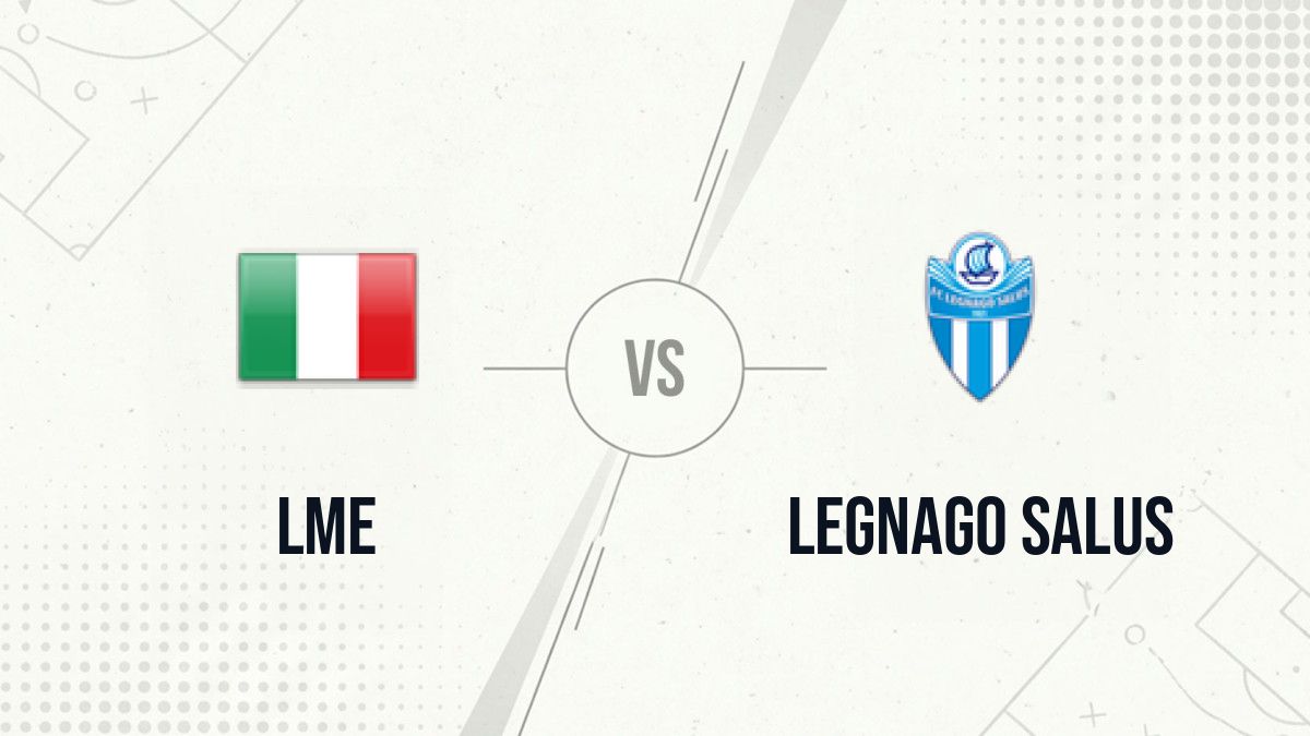 Pronostic LME Legnago Salus