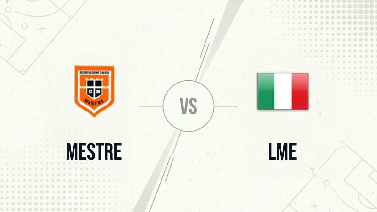 Pronostic Mestre LME