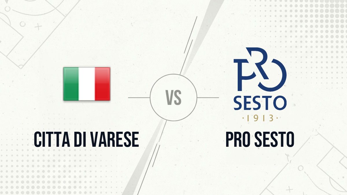 Pronostic Citta di Varese Pro Sesto