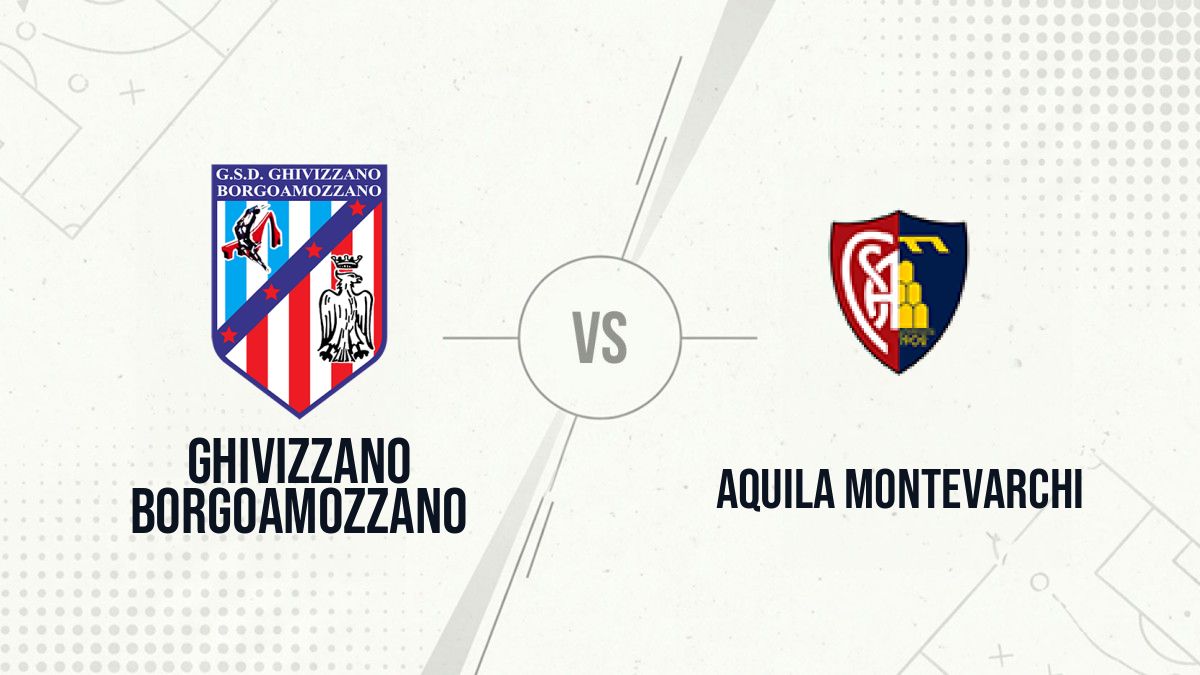 Pronostic Ghivizzano Borgoamozzano Aquila Montevarchi