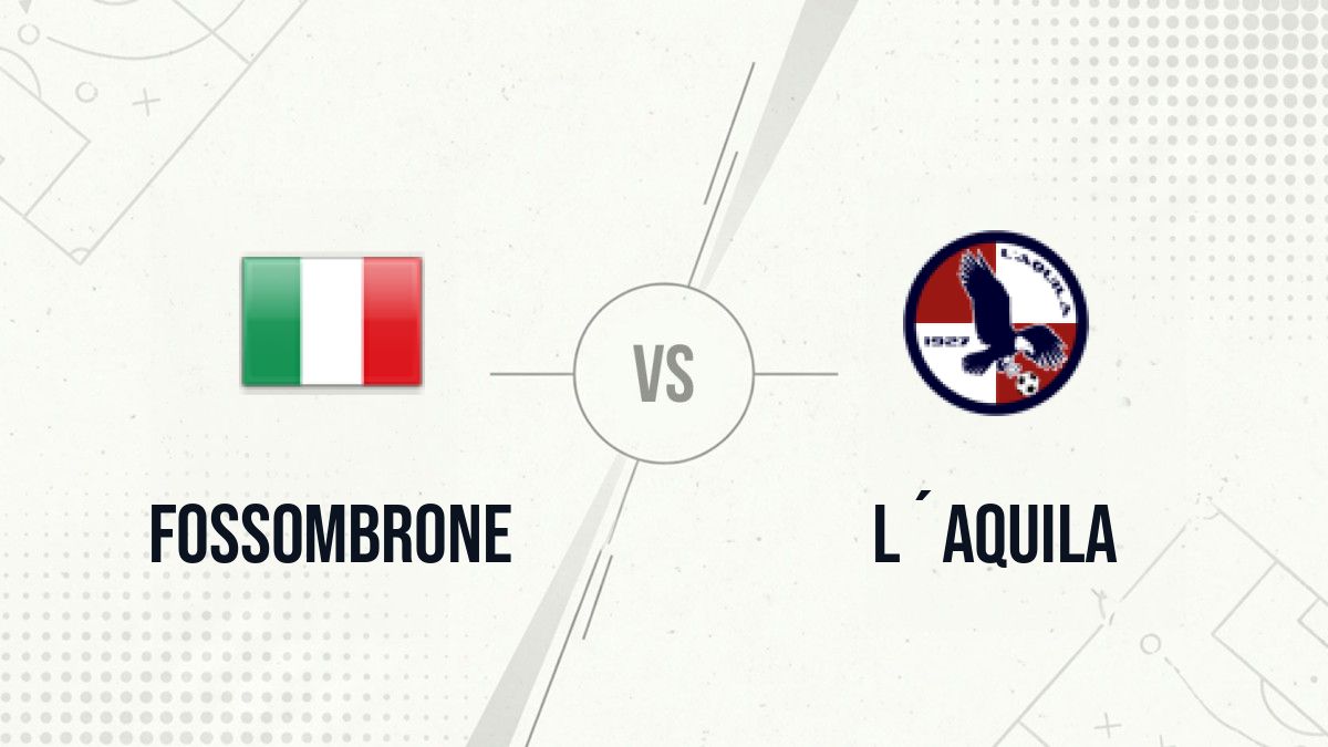 Pronostic Fossombrone L´Aquila