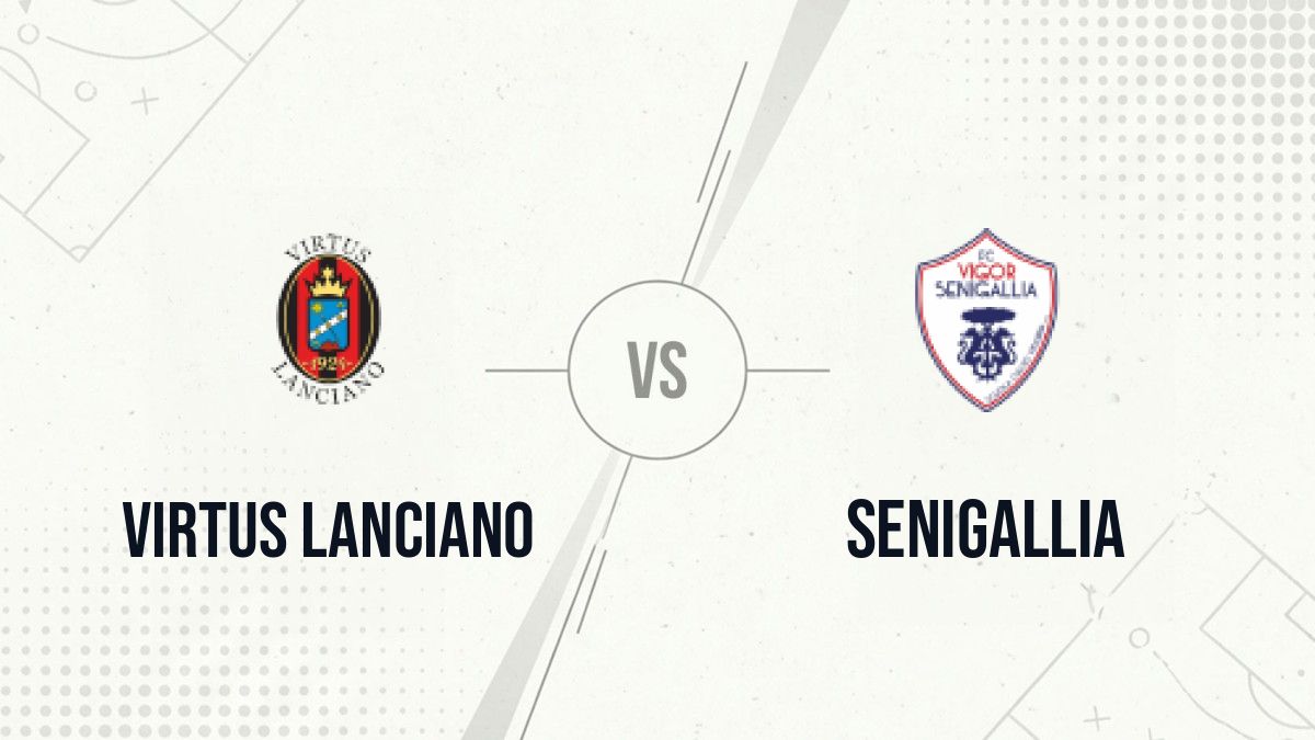 Pronostic Virtus Lanciano Senigallia