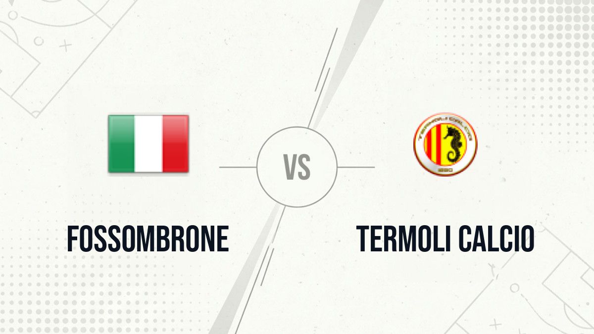 Pronostic Fossombrone Termoli Calcio