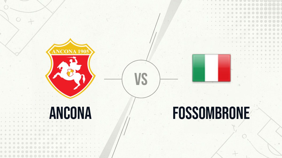 Pronostic Ancona Fossombrone